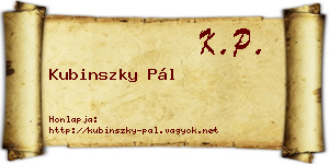 Kubinszky Pál névjegykártya